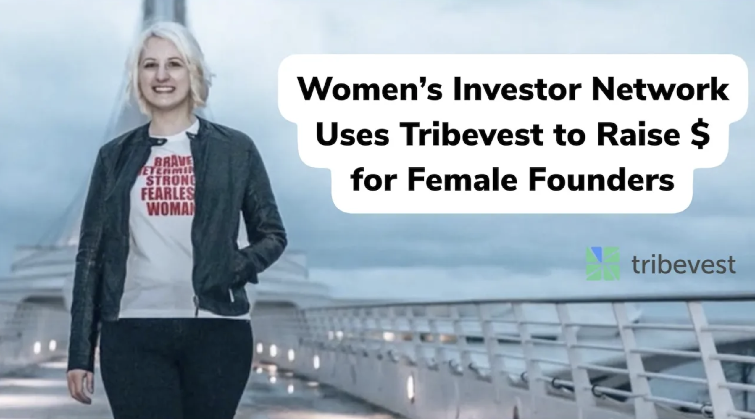 empowering women to support companies with female founders 