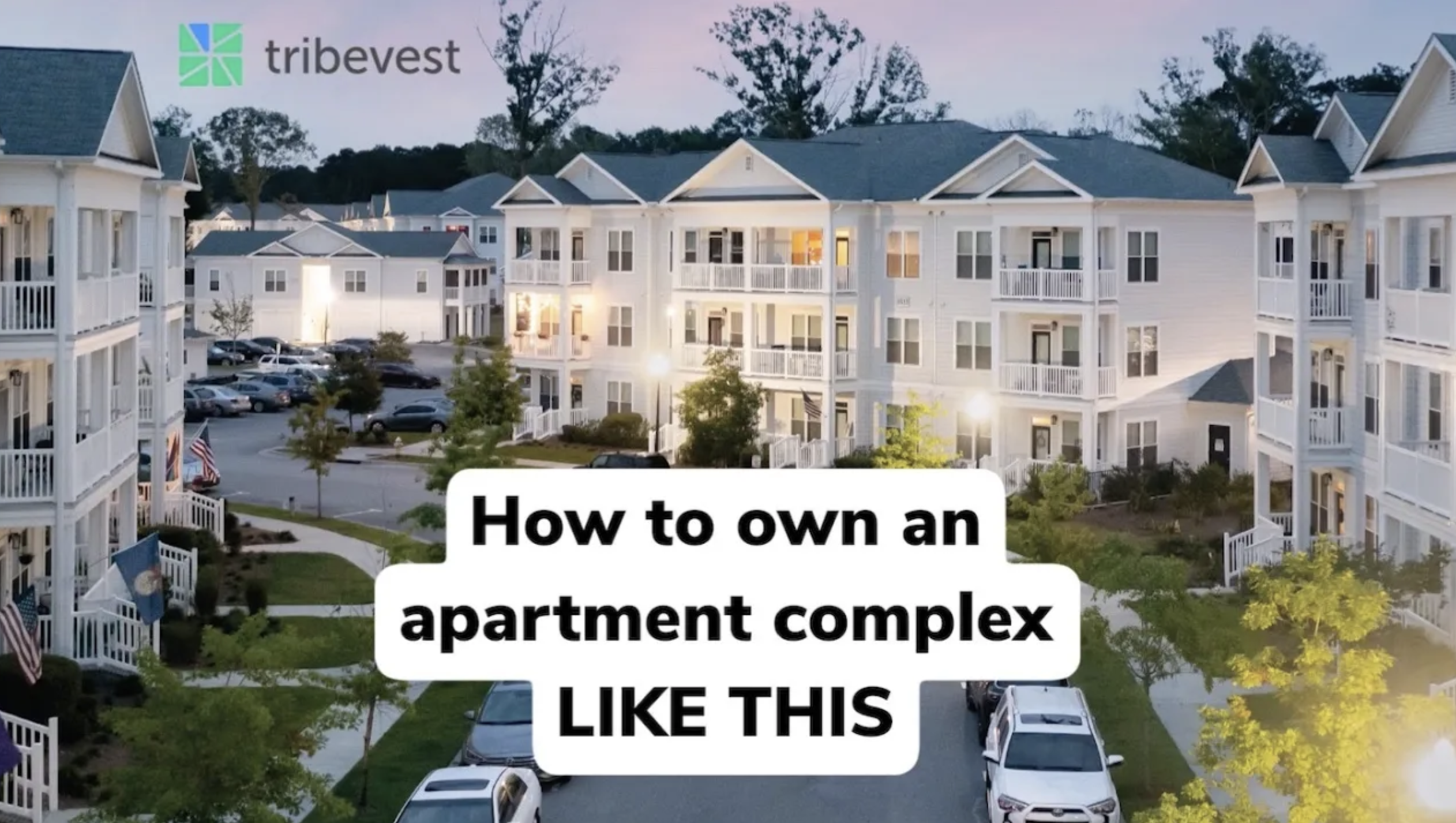 how to own an apartment complex like this tribevest